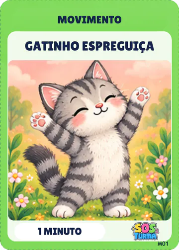 Ficha M01 Gatinho Espreguiça, frente: a ilustração do gatinho e a duração sugerida