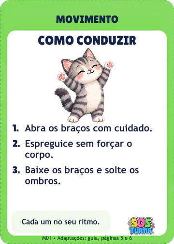Ficha M01 Gatinho Espreguiça, verso: como conduzir em 3 passos e a frase Cada um no seu ritmo