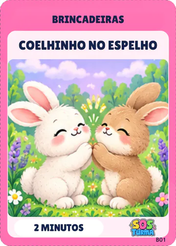 Ficha B01 Coelhinho no Espelho, frente: a ilustração do coelhinho e a duração sugerida